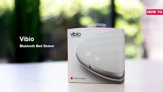 Vibio Bluetooth Bed Shaker - How To Use