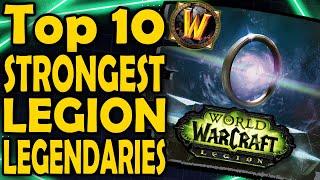 Top 10 Strongest Legion Legendaries