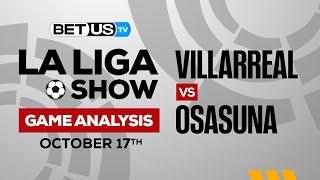 Villarreal vs Osasuna | La Liga Expert Predictions, Soccer Picks & Best Bets