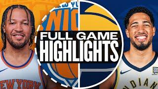 KNICKS at PACERS | FULL GAME HIGHLIGHTS | November 10, 2024