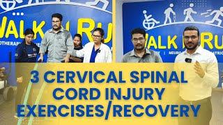 3 Cervical Spinal Cord Injury Exercises | Strecher to Walking | Paraplegia Patient Walking Again