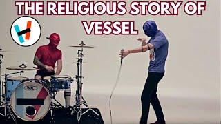 The Religious Themes Of "Vessel" by Twenty One Pilots