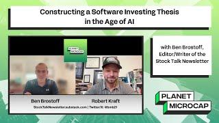Constructing a Software Investing Thesis in the Age of AI with Ben Brostoff, Stock Talk Newsletter