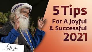 5 Tips For A Joyful & Successful 2021 – Sadhguru