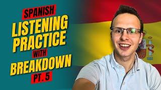 Spanish Listening Practice WITH Breakdown! - Ep. 05