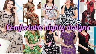 Beautiful & comfortable nighty designs | Latest & cool nighty designs 2022|