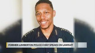 Former Lumberton Police Chief files lawsuit