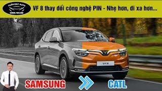 VinFast thay đổi công nghệ Pin mới cho VF 8. Xe nhẹ hơn, đi xa hơn, gầm cao hơn... | Tuấn Đạt Auto