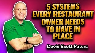 Get CONTROL of Your Restaurant with These 5 Essential Systems