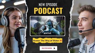 Quick Learning English with Podcast Conversation | Episode 46 Avatar: The Way of Water movie