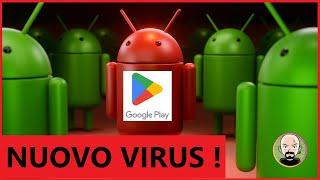 ️ SCOPERTO NUOVO VIRUS sul Google Play STORE  MANDRAKE Spyware