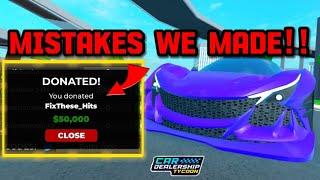 MISTAKES THAT WE ALL MADE IN Car dealership tycoon!! | Mird CDT