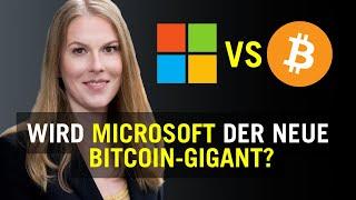 BREAKING: Microsoft bald der neue Bitcoin-Riese? Das steckt dahinter!