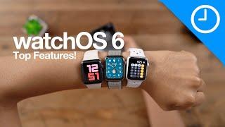 watchOS 6: Top Features & Changes for Apple Watch!