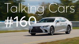 2018 Lexus LS 500; Tax Credits Ending for Tesla, GM EVs | Talking Cars with Consumer Reports #160