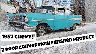 57 Chevy Bel Air 4 Door to 2 Door Conversion is FINISHED! Part 6 Quick, Cheap and Easy