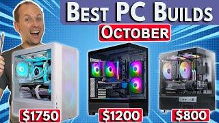  Best PC Builds October! $800 / $1200 / $1750 PC Build - Best PC Build 2024 October