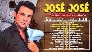 JOSE JOSE LAS 30 MEJORES CANCIONES - JOSE JOSE SUS MEJORES EXITOS ROMANTICOS