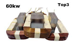 Top3, 60000w most powerful generator using microwave coils