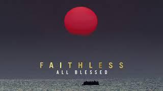 Faithless - Take Your Time (feat. Damien Jurado & Suli Breaks) (Official Audio)