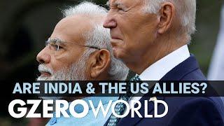 Is Modi's India a friend or foe to the US? | GZERO World