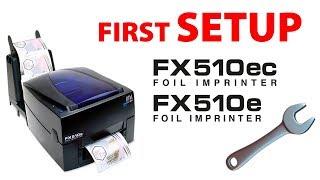 First Setup Thermal Foil Printer DTM FX510e or FX510ec