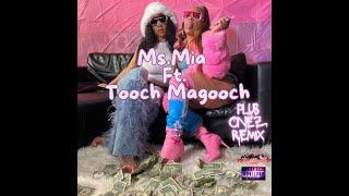 Ms. Mia Plus Onez Remix ft Tooch Magooch