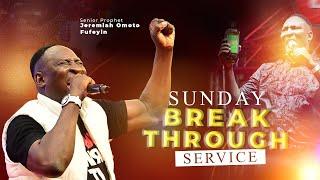 SUNDAY BREAKTHROUGH SERVICE LIVE (29TH SEPT. 2024) WITH  SNR. PROPHET JEREMIAH OMOTO FUFEYIN.