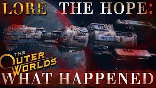 Horrid History of the Hope (Outer Worlds Lore)