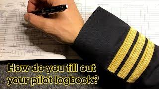 How do you fill out your PILOT LOGBOOK? by "Captain"Joe