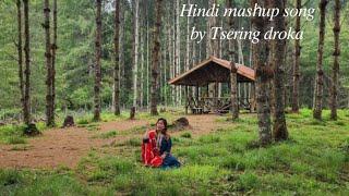 Hindi + Assamese + Semi - Classical Mashup || 2023 || Tsering Droka ||