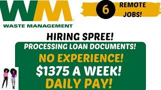 Hiring Spree Waste Management Hiring Processing Loan Document Remote Jobs $1375 A Week No Experience