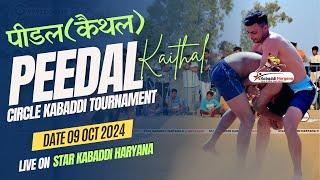 LIVE || Peedal(Kaithal) || Circle Kabaddi Tournament || 09 Oct  2024