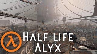 Half Life: Alyx - Playthrough Part 1 (Oculus Rift - 2080ti)