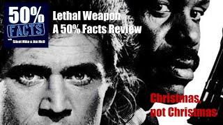 Lethal Weapon (1987) | A 50% Facts Review