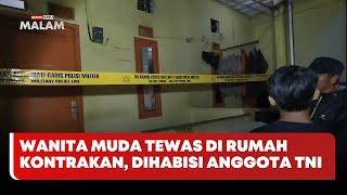  LIVE | Wanita Muda Tewas Di Rumah Kontrakan, Dihabisi Anggota TNI - Beritasatu Malam