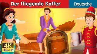 Der fliegende Koffer |  Flying Trunk in German  | Märchen | Geschichte | @GermanFairyTales