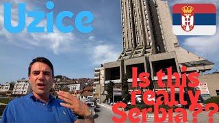 Užice - Is This REALLY Serbia?! 