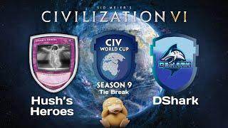 Hush's Heroes vs DShark Tie Break | CWC Season 9 Civilization 6