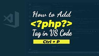 VS Code php tag autocomplete || php shorthand in vs code || autocomplete php tag in vs code