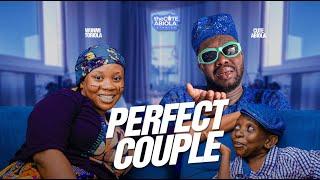 PERFECT COUPLE - Lawyer Kunle | Wumi Toriola | Balogun Bashiru