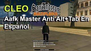 [CLEO] AFK Master Anti ALT+TAB En Español