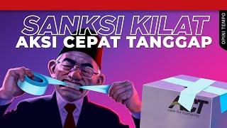 Sanksi Kilat Aksi Cepat Tanggap | Opini Tempo