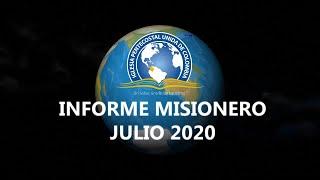 Informe Misionero | Julio - 2020