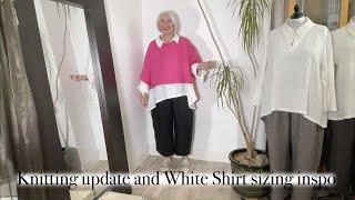 Ep. 43   Knitting update and White Shirt sizing and outfit inspo