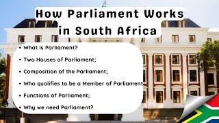 Parliament in South Africa - Composition | Membership | Functions | National Assembly | NCOP