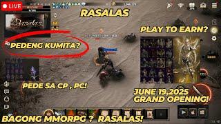 Rasalas | Bagong MMORPG? Play to Earn? Pedeng Kumita? ( tagalog )