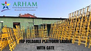 FOLDABLE PLATFORM LADDER WITH GATE | GRP | FRP | ARHAM MAKE