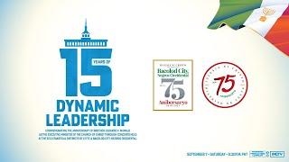  15 Years Of Dynamic Leadership | September 7, 2024 | Streaming Starts at 8:30 PM PHT