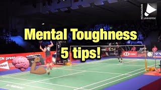 Badminton Mental Toughness 5 Tips